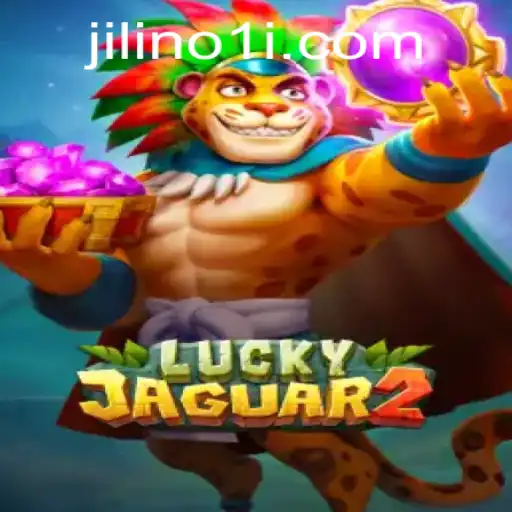 Exploring the Thrilling World of Luckyjaguar2: A Comprehensive Guide Featuring JILINo1