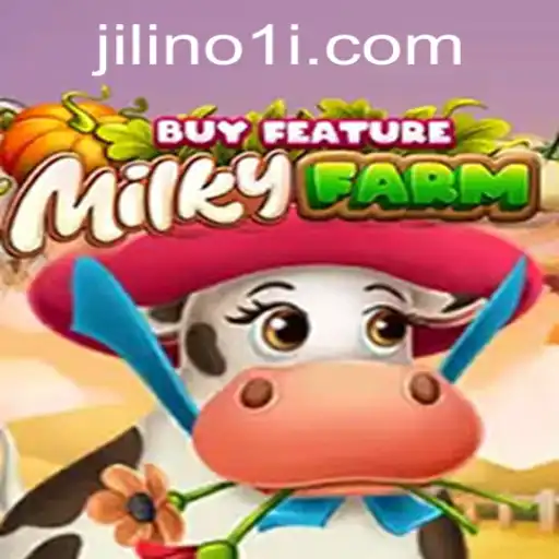 Discover MilkyFarmBuyFeature: A Dive into the Farming Adventure Fueled by JILINo1