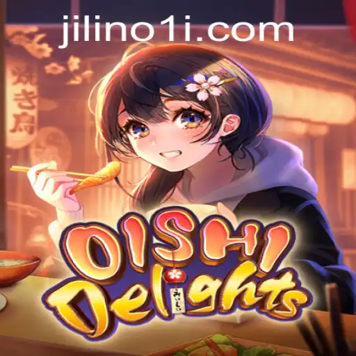 Discover the Exciting World of OishiDelights: A Journey Through JILINo1